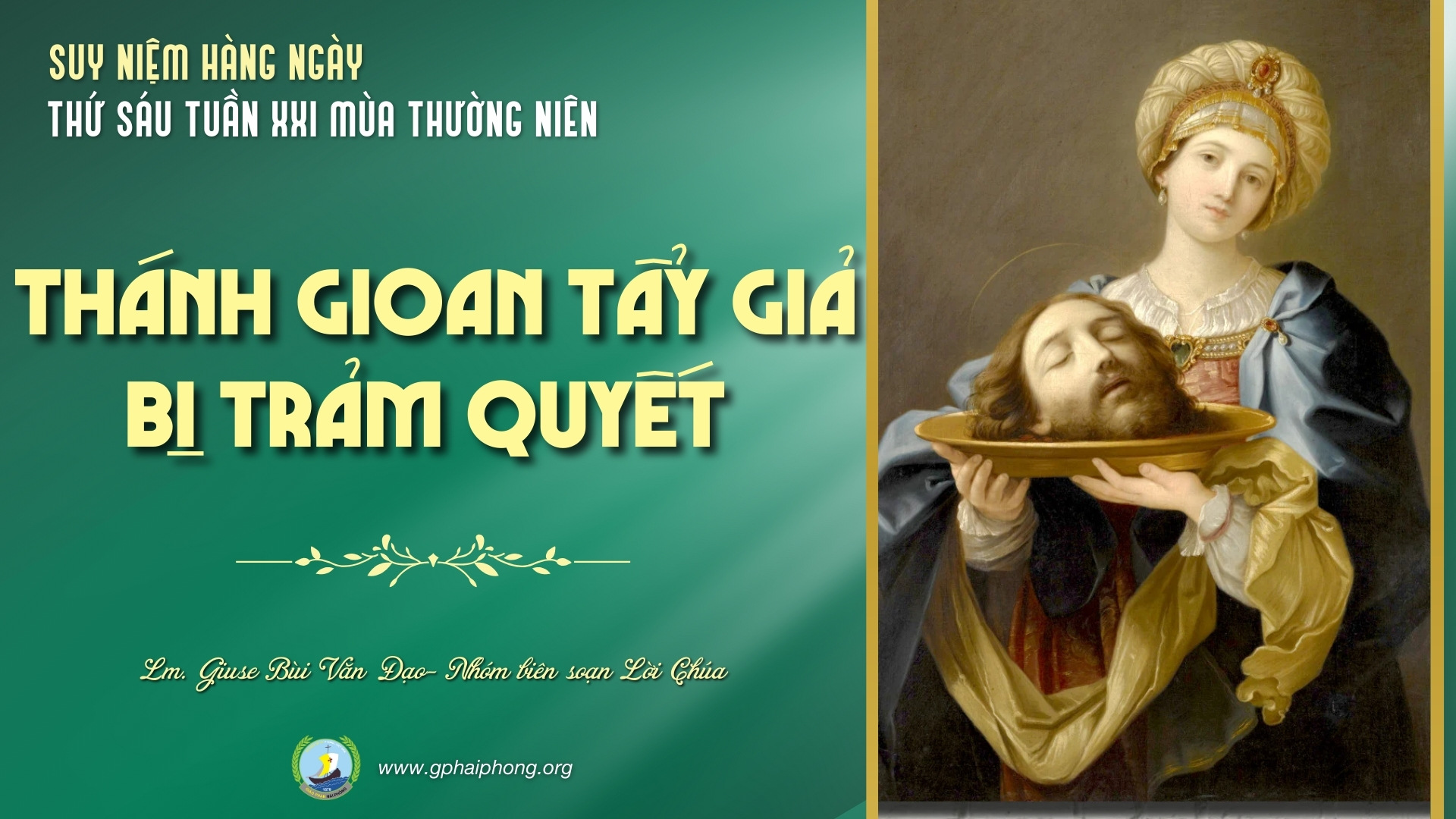 Suy Niệm Lời Chúa Hàng Ngày | Thứ Sáu Tuần XXI Mùa Thường Niên